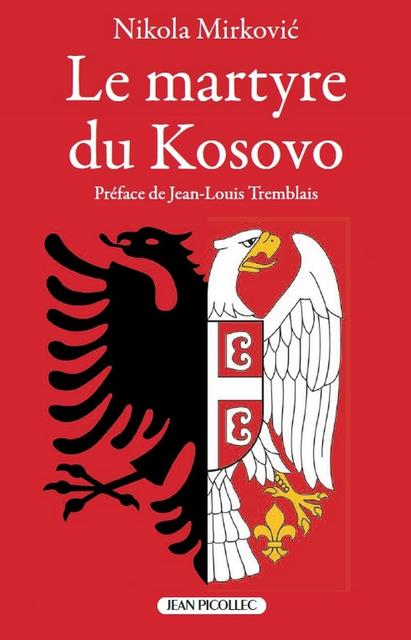 De l’engagement humanitaire au récit : Le martyre du Kosovo, un livre de Nikola Mirković